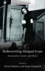 Image for Rediscovering Margiad Evans : Marginality, Gender and Illness