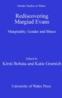 Image for Rediscovering Margiad Evans: marginality, gender and illness