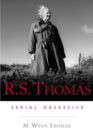 Image for R. S. Thomas : Serial Obsessive