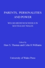 Image for Parents, personalities and power: Welsh-medium schools in south-east Wales