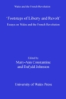 Image for &#39;Footsteps of liberty and revolt&#39;: essays on Wales and the French Revolution : 13