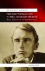 Image for Edward Thomas and world literary studies  : Wales, Anglocentrism and English literature