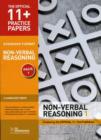 Image for 11+ Practice Papers, Non-verbal Reasoning Pack 1, Standard : Test 1, Test 2, Test 3, Test 4