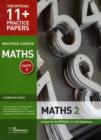 Image for 11+ Practice Papers, Maths Pack 2 (Multiple Choice) : Maths Test 5, Maths Test 6, Maths Test 7, Maths Test 8