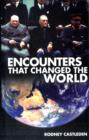 Image for Encounters That Changed the World