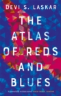 Image for The atlas of reds and blues