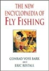 Image for The new encyclopaedia of fly fishing