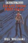 Image for Escape from Fort Isaac