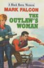 Image for The Outlaw&#39;s Woman