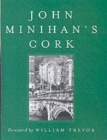 Image for John Minihan&#39;s Cork