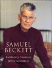 Image for Samuel Beckett - Centenary Shadows