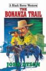 Image for The Bonanza Trail