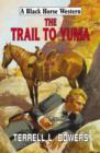 Image for The Trail to Yuma