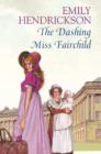 Image for The Dashing Miss Fairchild