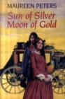 Image for Sun of Silver, Moon of Gold