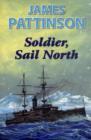 Image for Soldier, sail north.