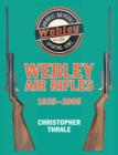 Image for Webley air rifles 1925-2005
