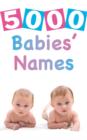 Image for 5000 babies&#39; names