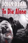 Image for To Die Alone