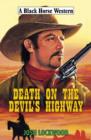 Image for Death on the Devil&#39;s Highway