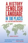 Image for A history of the English language in 100 places