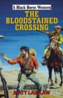 Image for The Bloodstained Crossing