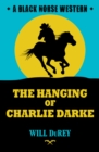 Image for The Hanging of Charlie Darke