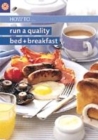 Image for How to run quality bed &amp; breakfasts