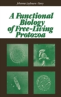 Image for A Functional Biology of Free Living Protozoa