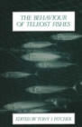 Image for The Behaviour of Teleost Fishes