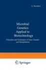 Image for Microbial Genetics Applied to Biotechnology : Principles and Techniques of Gene Transfer and Manipulation