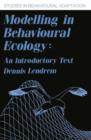 Image for Modelling in Behavioural Ecology