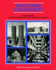 Image for Buildings and Society : Essays on the Social Development of the Built Environment