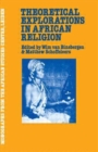 Image for Theoretical Explorations in African Religion