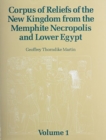 Image for Corpus of Reliefs of the New Kingdom from the Memphite Necropolis and Lower Egypt : Volume 1