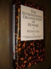 Image for The International Organization of Hunger