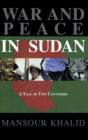 Image for War and Peace In Sudan