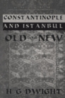 Image for Constantinople old and new