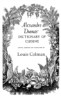 Image for Alexander Dumas Dictionary Of Cuisine