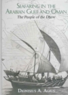 Image for Seafaring in the Arabian Gulf and Oman  : people of the dhow