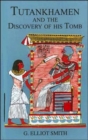 Image for Tutankhamen and the discovery of his tomb by the late Earl of Carnarvon and Mr Howard Carter