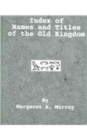 Image for Index Of Names &amp; Titles Of The Old Kingdom