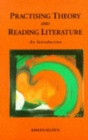 Image for Practising Theory and Reading Literature