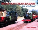 Image for Isle of Man steam railway in colour