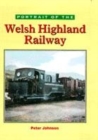 Image for Portrait Of Welsh Highland Railway