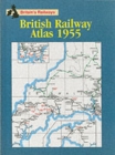 Image for British Railway Atlas 1955
