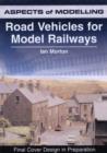 Image for Aspects Of Modelling: Road Vehicles For Model Railways