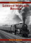 Image for Last Years Of Steam: London Midland Region