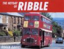 Image for Heyday Of Ribble