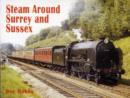 Image for Steam Around Surrey and Sussex